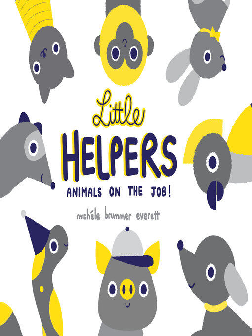 Title details for Little Helpers by Michéle Brummer Everett - Available